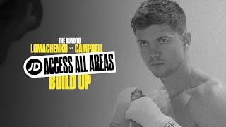 JD Access All Areas  Vasiliy Lomachenko vs Luke Campbell The buildup ep 2 [upl. by Annas649]