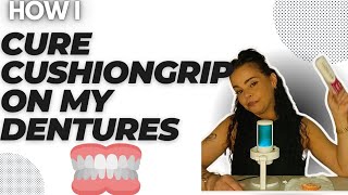 HOW I CURE CUSHIONGRIP ON MY DENTURES 🦷dentures fyp video subscribe [upl. by Roberson]