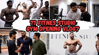 77 FITNESS STUDIO GYM OPENING VLOG Chennai fit city  Gokul Srinivasan  delta dilip [upl. by Ycrad]