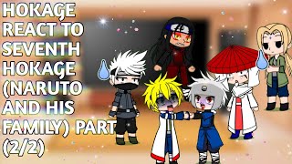 Hokage react to seventh hokage Naruto and his family  part 22  Gacha react video 😊 [upl. by Essilrahc453]