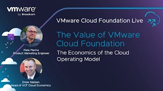 The Value of VMware Cloud Foundation [upl. by Ettennahs]