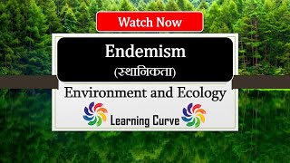 Endemism  Endemic Species  Environment and ecology  class 10  class 12  upsc  neet  ugc net [upl. by Eittel]