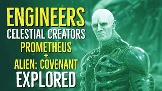 The Engineers CELESTIAL CREATORS Prometheus  Alien Covenant Explored [upl. by Lrad]