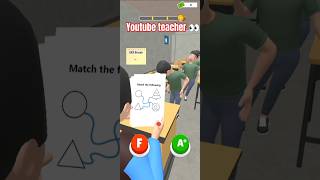 Youtuber teacher part2full chapter game playgameshorts viralgame [upl. by Tartaglia479]