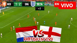 🔴 PAÍSES BAJOS VS INGLATERRA PARTIDO DE HOY EN VIVO  EUROCOPA 2024 EN DIRECTO SEMIFINAL  HOLANDA [upl. by Norag]