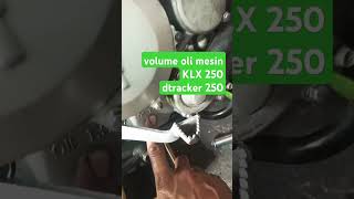 volume oli mesin KLX 250 dt 250 [upl. by Hesta]