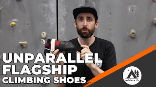 UNPARALLEL FLAGSHIP MENS CLIMBING SHOES [upl. by Nythsa]