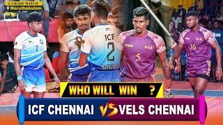 ICF Chennai vs Vels Chennai  A Grade match  Maruthakulam  Quater final kabaddi prokabaddi [upl. by Odie]