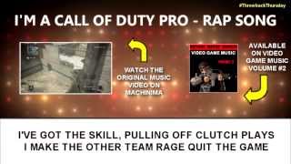 IM A CALL OF DUTY PRO  RAP SONG ThrowbackThursday [upl. by Treacy967]