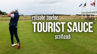 Tourist Sauce Scotland Golf Episode 12 Royal Dornoch [upl. by Martyn40]