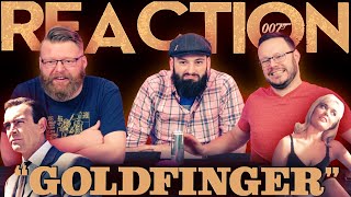 Goldfinger  MOVIE REACTION James Bond 007 3 [upl. by Chamkis837]