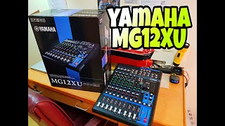 Unboxing Yamaha MG12XU mixing console tagalog Ano ang mga features mga ka sound adik [upl. by Burnett]