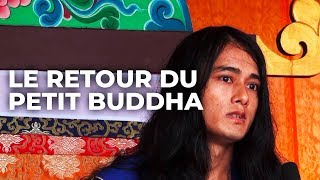 Le retour du Petit Buddha  Documentaire HD en français [upl. by Selij]