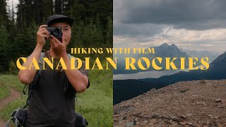 Hiking With Film In The Canadian Rockies  Leica amp Hasselblad [upl. by Abekam]