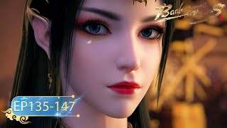 🌟 ENG SUB  Battle Through the Heavens  EP135  EP147 Full Version  Yuewen Animation [upl. by Meer]