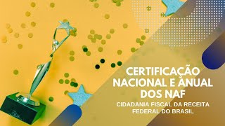 Certificação Anual NAF Receita Federal [upl. by Leasia63]