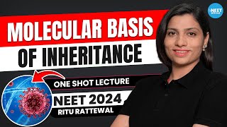 Molecular Basis of Inheritance Class 12 One Shot NCERT  NEET 2024 Biology  NCERT  Ritu Rattewal [upl. by Cyprian]