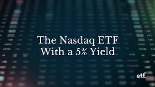 Talk ETFs The Nasdaq ETF With a 5 Yield [upl. by Arocahs]