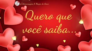 Quero que você saiba Uma Linda 💌 Mensagem de Declaração de amor 💌 Mensagem de amor e carinho [upl. by Noach]