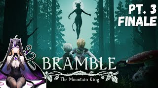 Bramble PT 3 [upl. by Yezdnil]