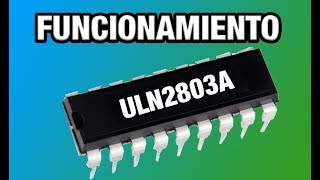 COMO FUNCIONA EL CIRCUITO INTEGRADO ULN2803A CARACTERÍSTICAS APLICACIONES BIEN EXPLICADO [upl. by Richara]