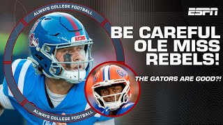 BE CAREFUL Ole Miss … maybe the Florida Gators are good 👀  Always College Football [upl. by Lesli]