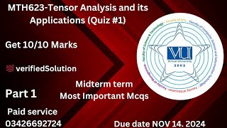 MTH623Tensor Analysis and its Applications Quiz 1 💯 verified Answers 2024 [upl. by Aem992]