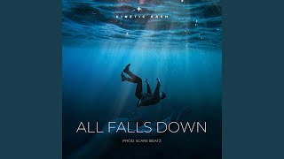 All Falls Down [upl. by Socha]