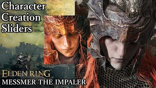 ELDEN RING Character Creation  MESSMER THE IMPALER [upl. by Dagley890]