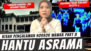 HANTU ASRAMA  KISAH HORROR WAWAK PART 8 [upl. by Loftis911]