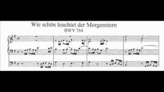 JS Bach  BWV 764  Wie schön leuchtet der Morgenstern fragment [upl. by Aicilak]