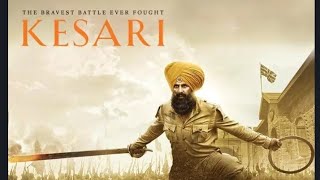 KESARI FULL MOVIE 2019 AKSHAY KUMAR KESARI HINDI MOVIEKesarifullmovie2019 AkshaykumarKesari [upl. by Joyan641]