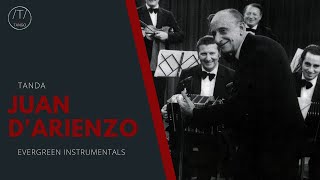 TANDA Juan DArienzo  Evergreen Instrumentals [upl. by Gala]