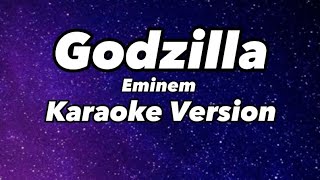 Godzilla  Eminem Karaoke Version [upl. by Roid499]