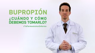 Bupropion cuándo y cómo debemos tomarlo Tu Farmacéutico Informa [upl. by Lenhard944]