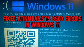 How to Fix Atikmdagsys BSOD errors in Windows 11 [upl. by Notsek]