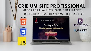 Tutorial completo Criando uma página de site com Bootstrap HTML CSS e JavaScript  Vídeo 01 [upl. by Earissed]