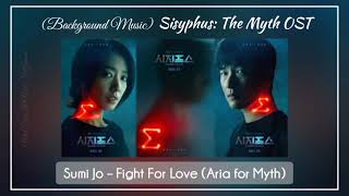 Bgm Sisyphus The Myth OST  02 Sumi Jo – Fight For Love Aria for Myth  English Lyrics CC [upl. by Airpac]