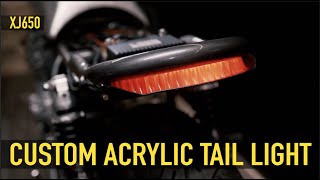 XJ650 Build Part 39  FINISHED CUSTOM ACRYLIC TAIL LIGHT [upl. by Clemence107]