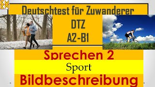 DTZ  B1  Sprechen 2  Bildbeschreibung  Sport treiben  with subtitles مترجم [upl. by Meerek805]