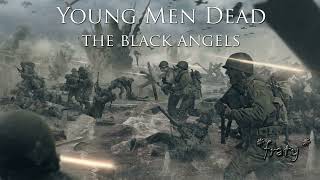 The Black Angels  Young Men Dead [upl. by Ydeh213]