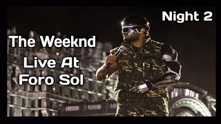 The Weeknd  Live At Foro Sol  Night 2  v2 [upl. by Summons]