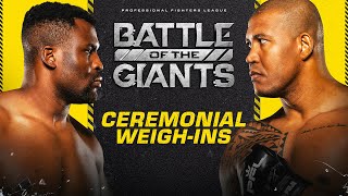 PFL Battle of the Giants  Ceremonial WeighIns [upl. by Phyllis994]