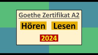 Goethe Zertifikat A2 Hören Lesen Modelltest 2024 mit Lösung am Ende  Vid  235 [upl. by Osnola]