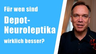 Alles was Du über DepotNeuroleptika wissen möchtest [upl. by Oiramal213]