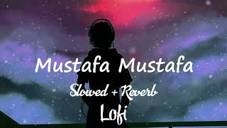 مصطفى  Mustafa Mustafa  Sheikh Mishary Rashid Al Afasy  Lofi Nasheed [upl. by Moretta]