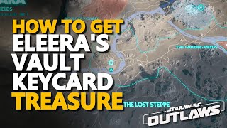 Eleeras Vault Keycard Location Star Wars Outlaws Treasure [upl. by Karla141]