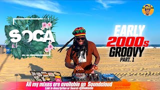 2000s Groovy Soca Mix P1 Feat Machel Montano Alison Hinds Rupee Kevin lyttle FayeAnn Super P [upl. by Gwenny]