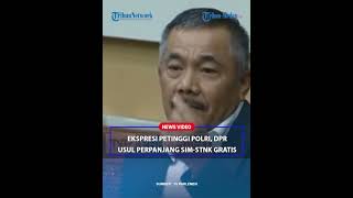 EKSPRESI PETINGGI POLRI Saat DPR USUL Gratis Perpanjang SIM TNKB STNK Cukup Sekali Seperti KTP [upl. by Nothgierc]