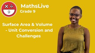 Grade 9  Surface area amp Volume unit conversion and challenges [upl. by Xerxes843]